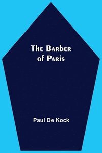 bokomslag The Barber Of Paris