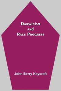 bokomslag Darwinism And Race Progress
