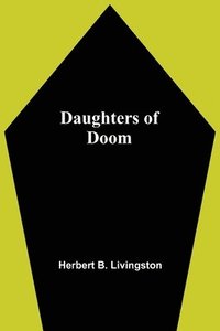 bokomslag Daughters Of Doom