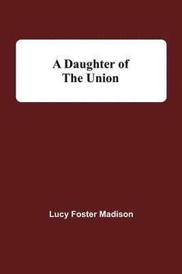 bokomslag Daughter Of The Union