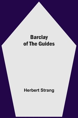 bokomslag Barclay Of The Guides