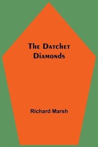 bokomslag The Datchet Diamonds