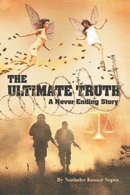 The Ultimate Truth - A Never Ending Story 1