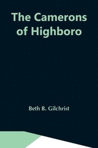 bokomslag The Camerons Of Highboro