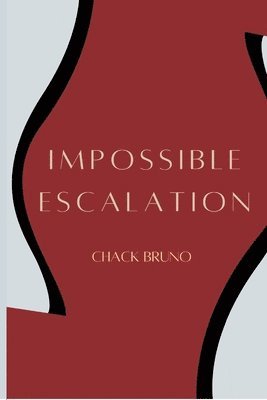 Impossible Escalation, Häftad