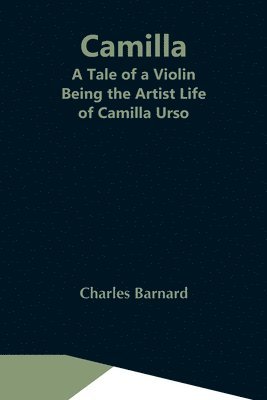 Charles Barnard - Camilla, Häftad