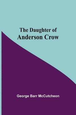 Daughter Of Anderson Crow