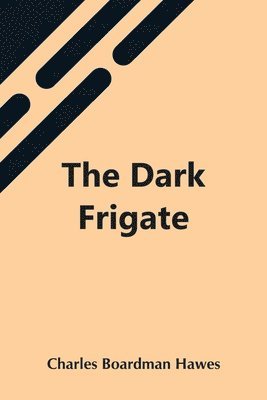 Dark Frigate