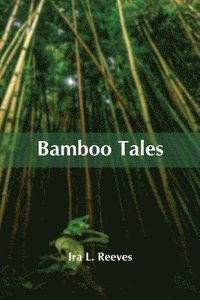 bokomslag Bamboo Tales