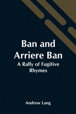 bokomslag Ban And Arriere Ban