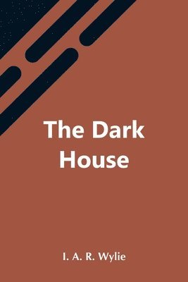 The Dark House 1