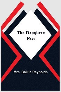 bokomslag The Daughter Pays