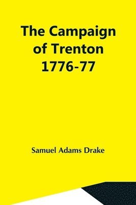 bokomslag Campaign Of Trenton 1776-77