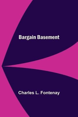 Charles L Fontenay, Charles L. Fontenay - Bargain Basement, Häftad