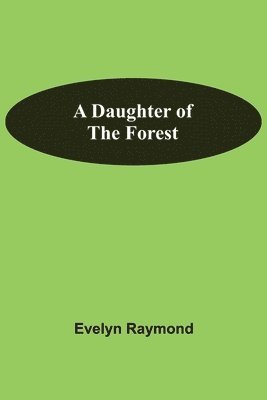 Daughter Of The Forest