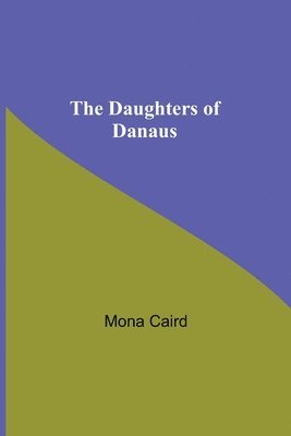 The Daughters Of Danaus 1