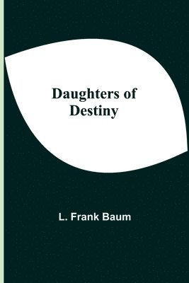 bokomslag Daughters Of Destiny