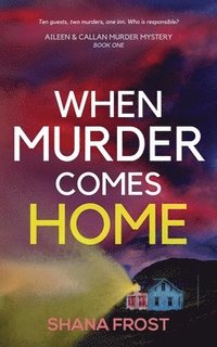 bokomslag When Murder Comes Home