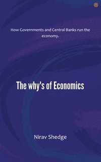 bokomslag The why's of Economics