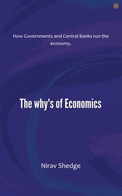 bokomslag The why's of Economics