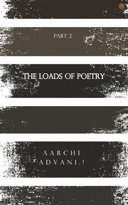 The Loads of poetry 1