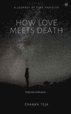bokomslag How Love Meets Death