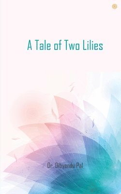 A Tale of Two Lilies 1