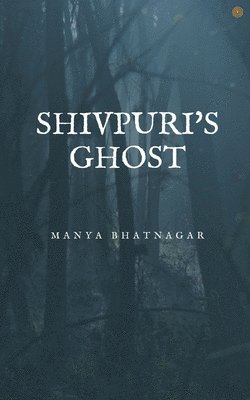 bokomslag Shivpuri's Ghost