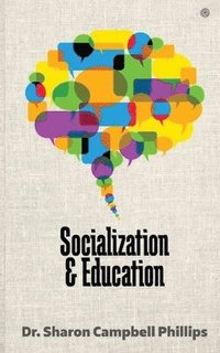 bokomslag Socialization and Education