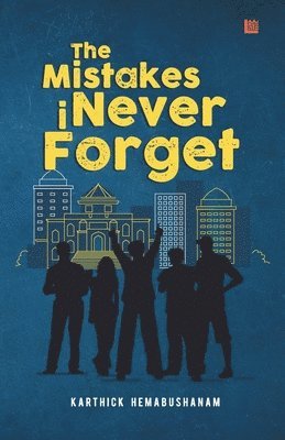 bokomslag Mistakes I Never Forget