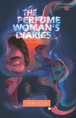 Pran Joshi - Perfume Woman's Diaries, Häftad. Tillgänglighet: Lägg i varukorg