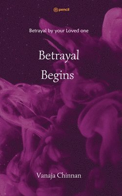 bokomslag Betrayal Begins