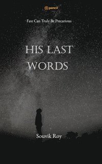 bokomslag His Last Words