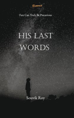 His Last Words 1