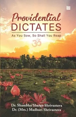 Madhuri Shrivastava, Shambhu Sharan Shrivastava - Providential Dictates, Häftad. Tillgänglighet: Lägg i varukorg