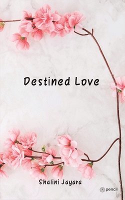 Shalini Jayara - Destined Love, Häftad