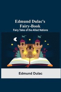 bokomslag Edmund Dulac'S Fairy-Book