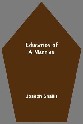 Education Of A Martian