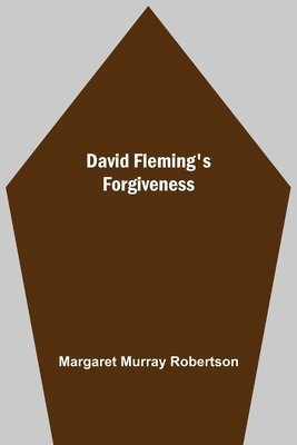 David Fleming'S Forgiveness