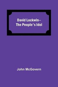 bokomslag David Lockwin--The People'S Idol