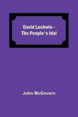 bokomslag David Lockwin--The People'S Idol