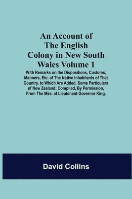 David Collins - Account Of The English Colony In New South Wales, Häftad