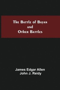 bokomslag The Battle Of Bayan And Other Battles