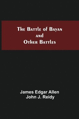 The Battle Of Bayan And Other Battles 1