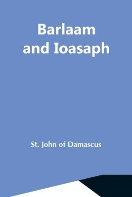 bokomslag Barlaam And Ioasaph