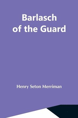 Barlasch Of The Guard 1