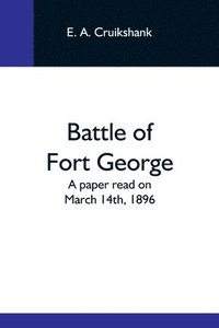 bokomslag Battle Of Fort George