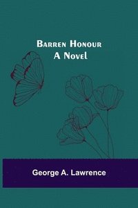 bokomslag Barren Honour; A Novel