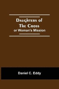bokomslag Daughters Of The Cross