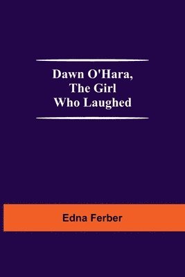 bokomslag Dawn O'Hara, The Girl Who Laughed